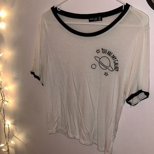 White Shirt with Black Edges, says “You Are My Galaxy”